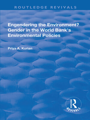 cover image of Engendering the Environment? Gender in the World Bank's Environmental Policies